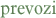 Prevozi